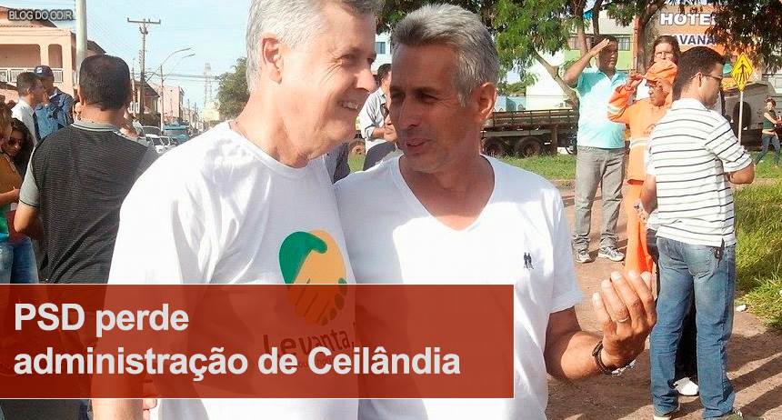 PSD perde administração de Ceilândia