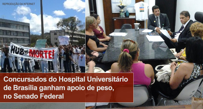 Concursados do Hospital Universitário de Brasília ganham apoio de peso, no Senado Federal
