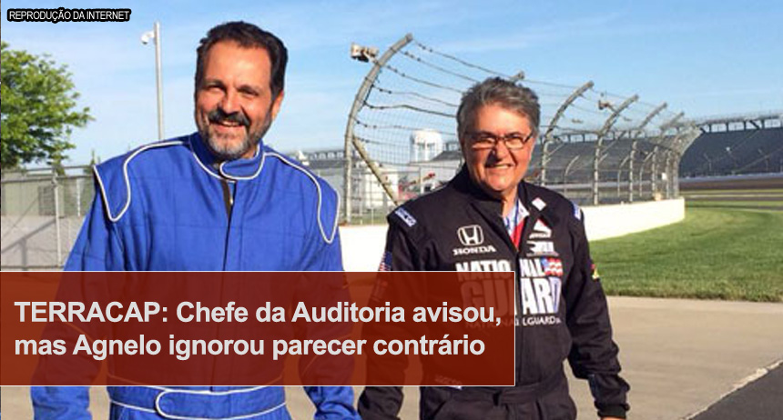 TERRACAP: Chefe da Auditoria avisou, mas Agnelo ignorou parecer contrário