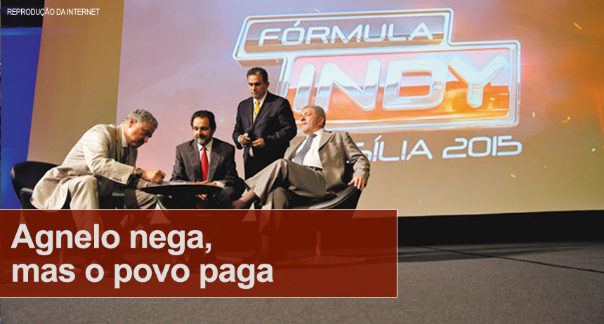 Agnelo nega, mas o povo paga