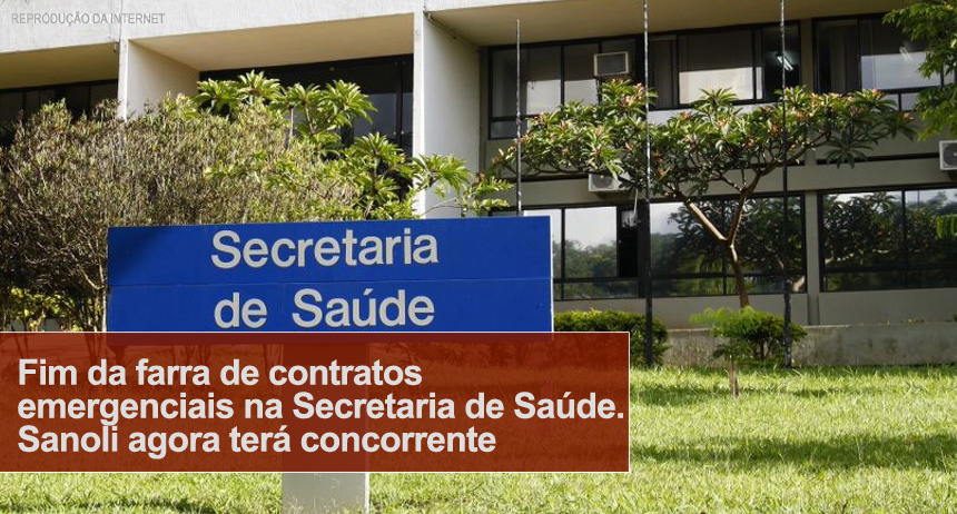 Fim da farra de contratos emergenciais na Secretaria de Saúde. Sanoli agora terá concorrente