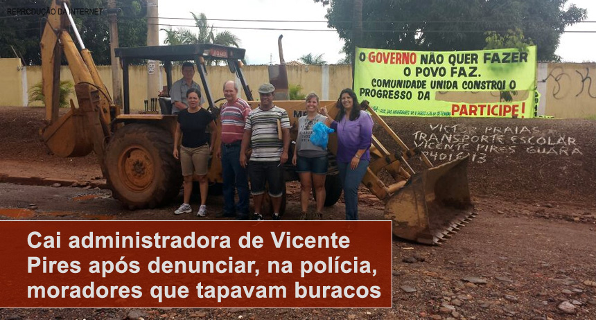 Cai administradora de Vicente Pires após denunciar, na polícia, moradores que tapavam buracos