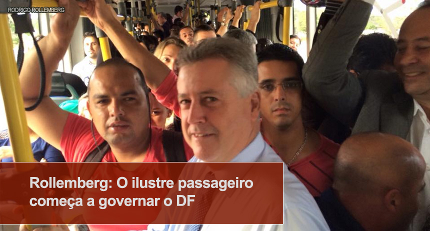 Rollemberg: O ilustre passageiro começa a governar