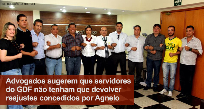 Advogados não acreditam que servidores do GDF tenham que devolver reajustes concedidos por Agnelo