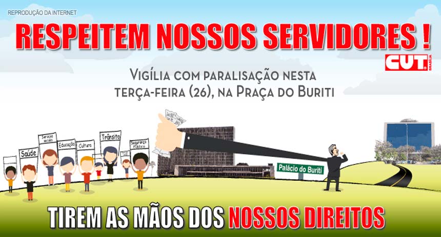 Servidores públicos devem parar, amanhã, para dizer Não à ADIN que cancela reajustes