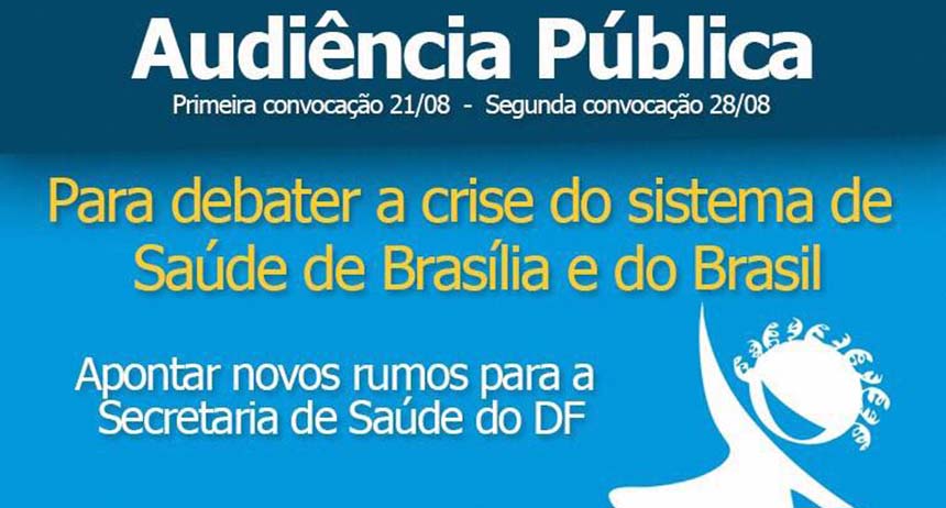 Comissão de Direitos Humanos do Senado realiza audiência pública para debater crise da Saúde do DF e do Brasil