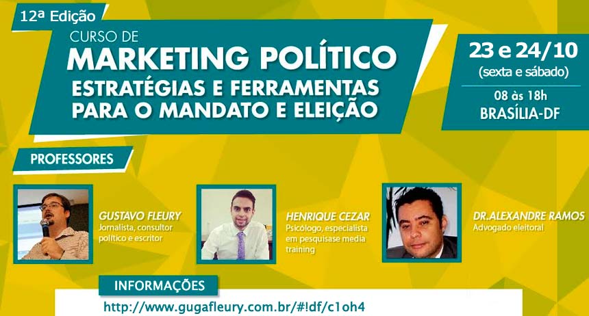 Brasília recebe 12ª edição do Curso de Marketing Político