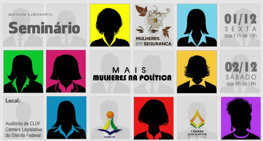 Mais mulheres na política: Seminário deve movimentar pré-candidatas do DF