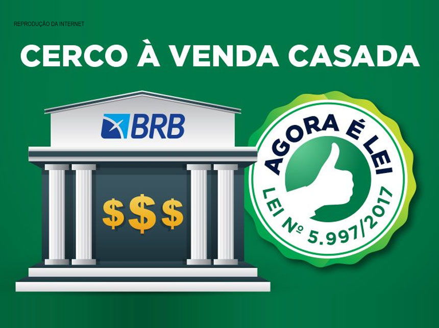 TJDFT nega suspensão de liminar, de lei que proíbe venda casada a serviços do BRB