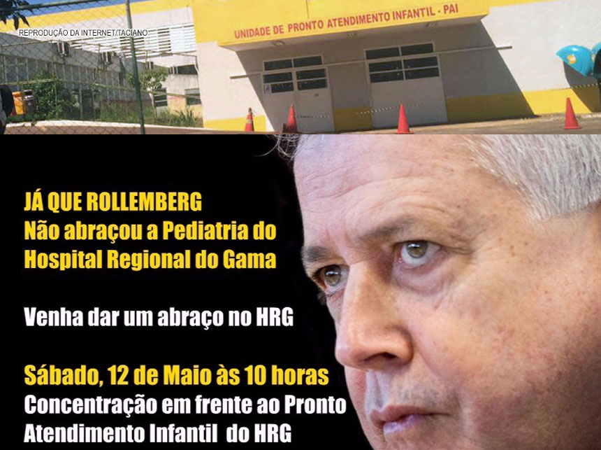 Quem ama quer Saúde no Gama: População não engole transferência de pediatria e vai para o abraço do HRG