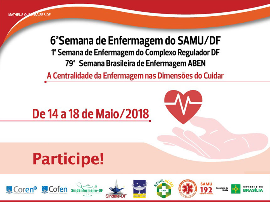 Vem aí: VI Semana da Enfermagem do SAMU 192/DF