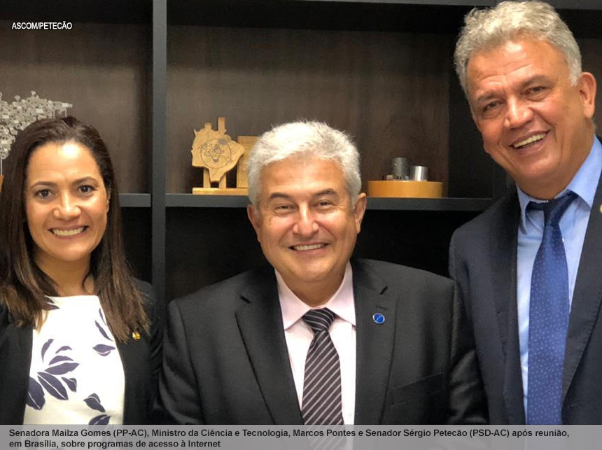 Petecão pede tratamento diferenciado para o Acre em programas de acesso à internet de alta velocidade