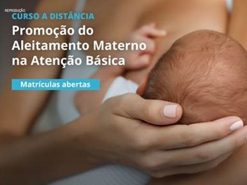 A distância: Matrículas abertas para o curso Aleitamento Materno na Atenção Básica