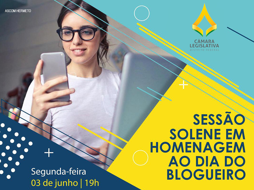 Sessão Solene na Câmara Legislativa reúne Blogueiros e Influenciadores Digitais do DF