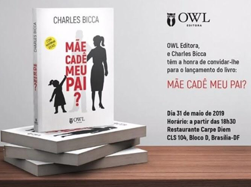 Brasília recebe lançamento de livro sobre Abandono Afetivo
