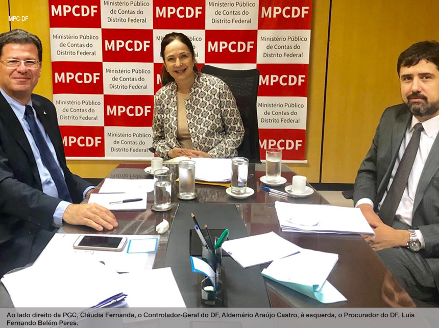 Ministério Público de Contas do DF, Controladoria-Geral do DF e Procuradoria-Geral do DF se unem em defesa do patrimônio público