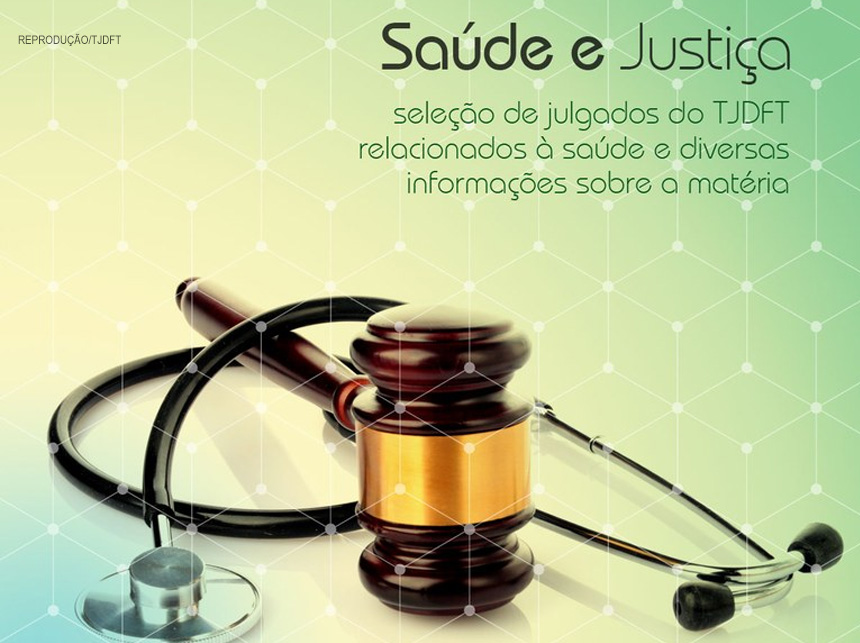 TJDFT lança nova ferramenta de jurisprudência intitulada “Saúde e Justiça”