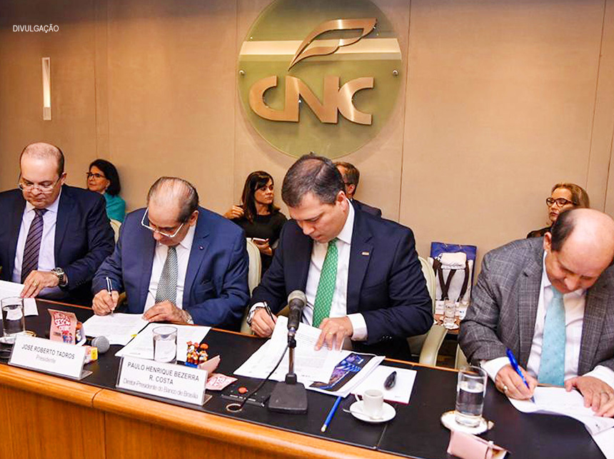 BRB firma acordo com CNC e vai facilitar crédito em todo o Centro-Oeste