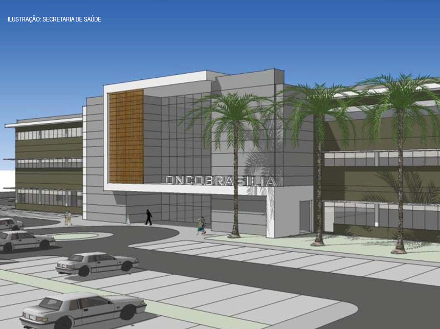 Avança construção do Hospital Oncológico de Brasília