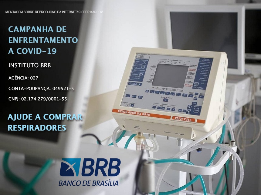 BRB lança campanha de arrecadação de recursos para compra de respiradores