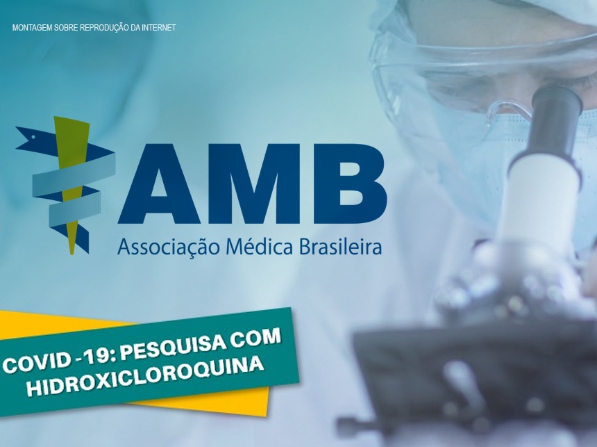 AMB divulga nota sobre tratamento precoce de Covid-19 com uso de cloroquina e hidroxicloroquina