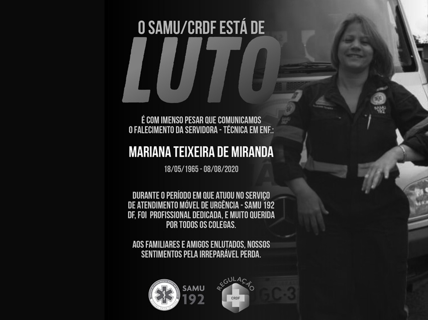Servidores do SAMU-DF se despedem da técnica em Enfermagem, Mariana Teixeira de Miranda