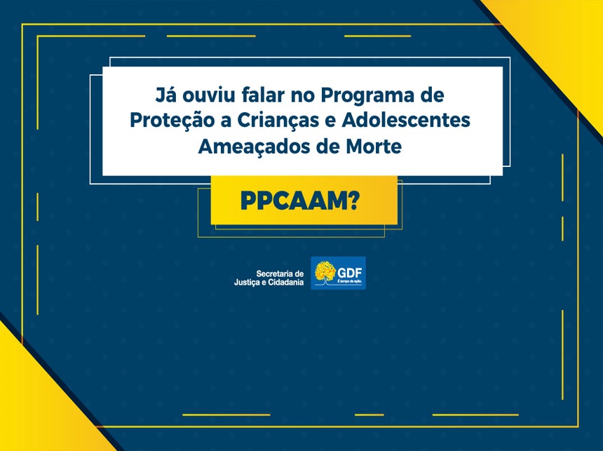 Programa oferece proteção a crianças e adolescentes ameaçados de morte no DF