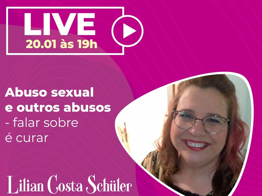 ‘Abuso Sexual e Outros Abusos: Falar Sobre é Curar’ é tema de Live nesta quarta (20)