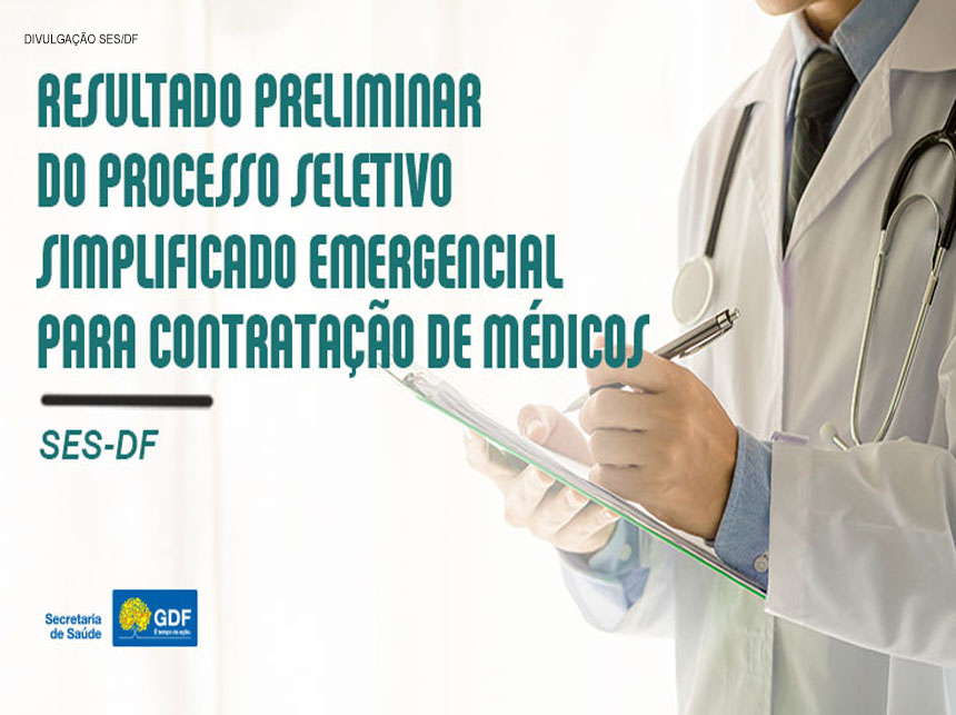 Saúde divulga resultado preliminar do processo seletivo para contratação de médicos