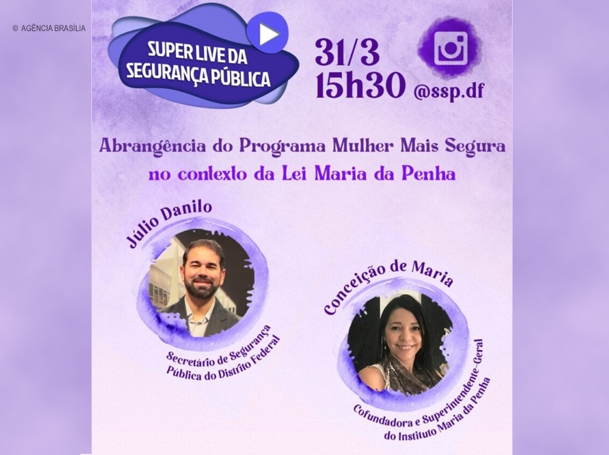 Lei Maria da Penha é destaque em live nesta quarta (31)