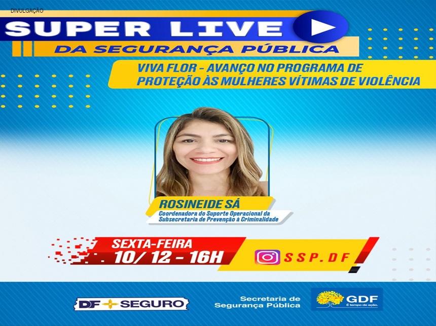 Live da Segurança Pública do DF debate o enfrentamento da violência de gênero