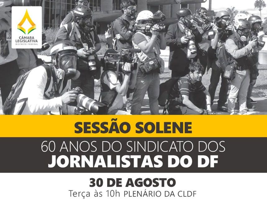 Sessão solene na CLDF celebra 60 anos do Sindicato dos Jornalistas do Distrito Federal