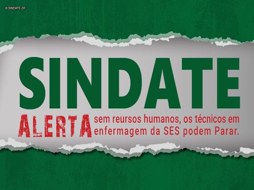 Escassez de recursos humanos pode levar os técnicos em enfermagem da SES a paralisação