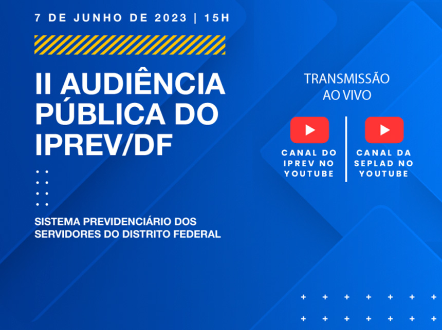 Servidor Público: Audiência pública debate previdência do GDF