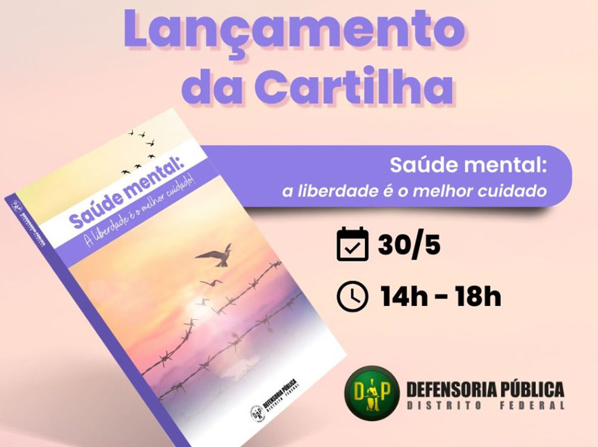Defensoria lança cartilha sobre saúde mental nesta terça (30)