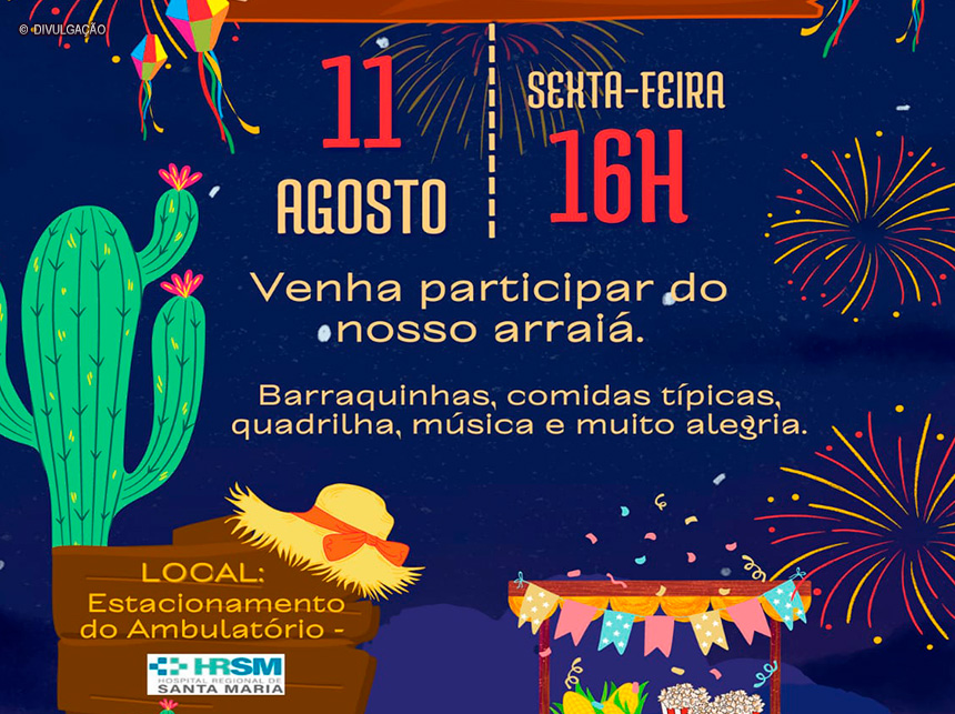 É dia 11 de agosto: Festa Agostina do HRSM está chegando