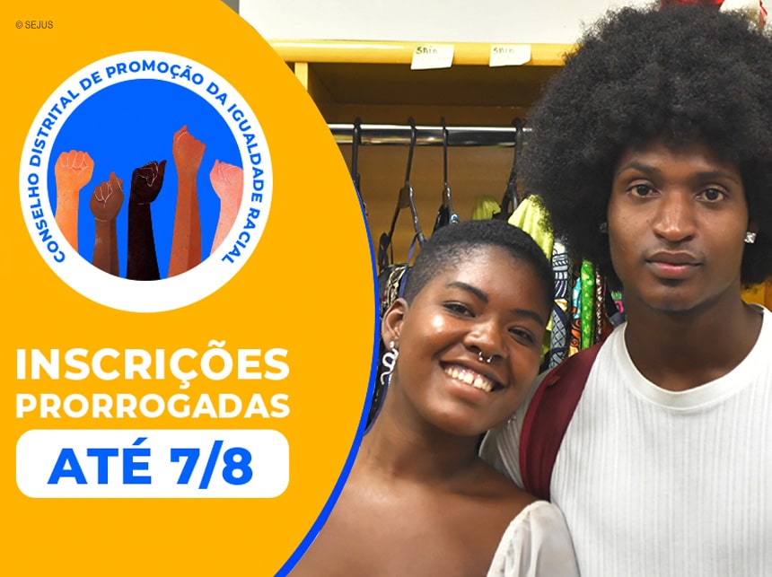 Inscrições para Conselho da Igualdade Racial vão até esta segunda (7)