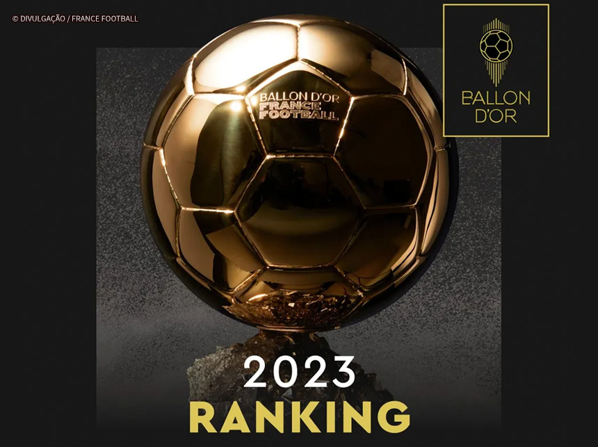 Ranking da Bola de Ouro 2023: veja lista completa de jogadores