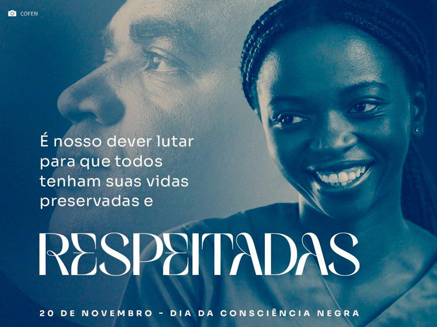 Dia da Consciência Negra: pretos e pardos são maioria na Enfermagem