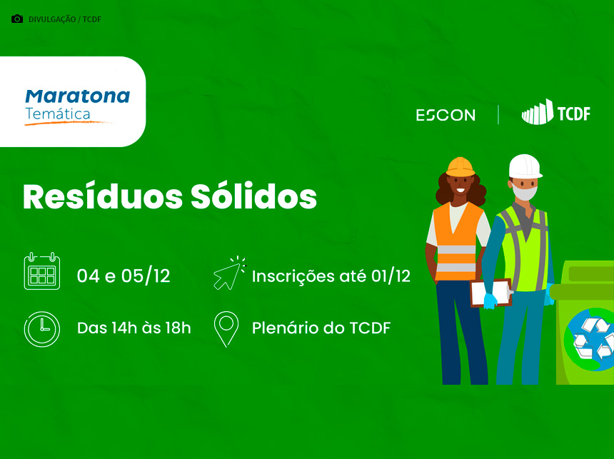 TCDF promove maratona temática sobre auditoria em resíduos sólidos