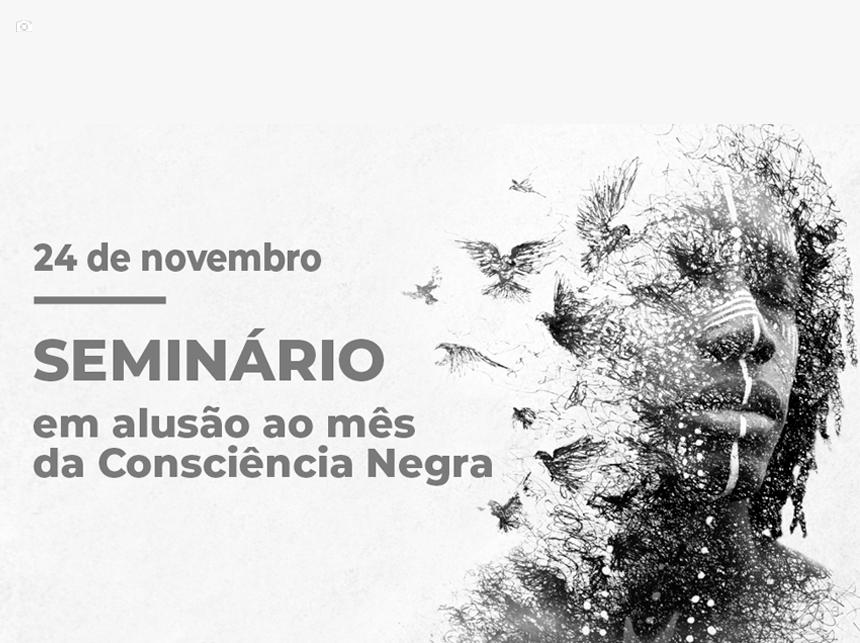 Seminário debate racismo e a necessidade de ações afirmativas