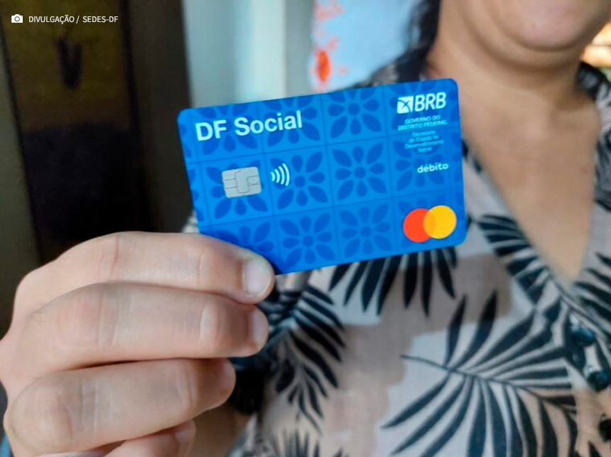 Novos beneficiários do DF Social têm até dia 26 para abrir conta
