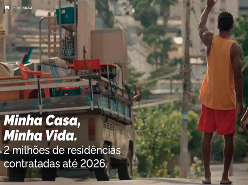 Minha Casa Minha Vida: O sonho da casa própria é tema de nova peça da campanha de fim de ano do Governo Federal
