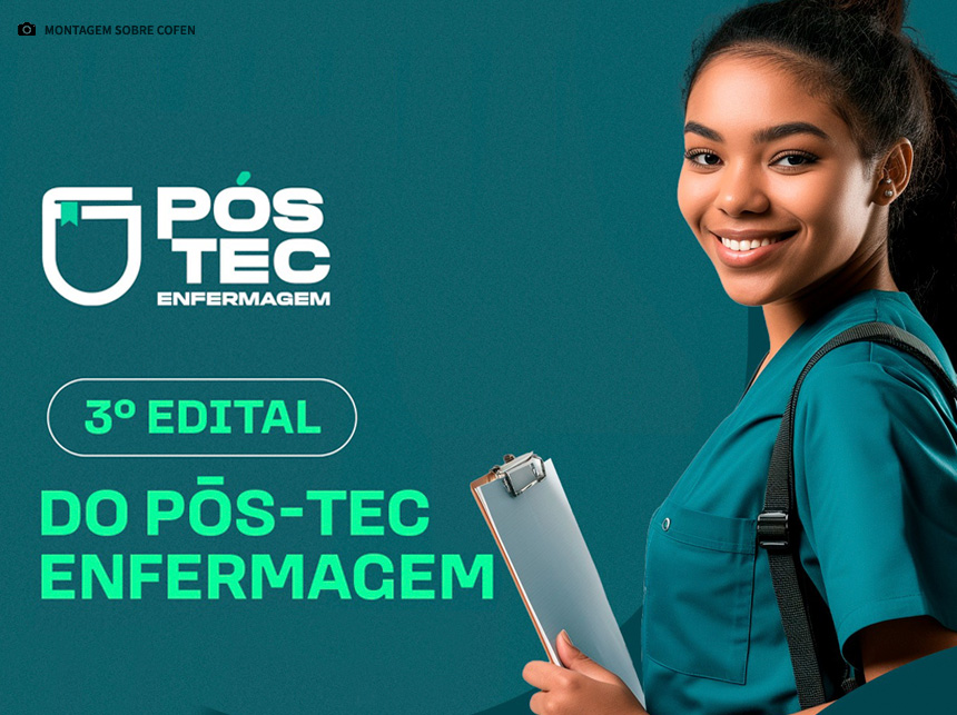 Terceiro edital do Pós-Tec Enfermagem é lançado pelo Cofen