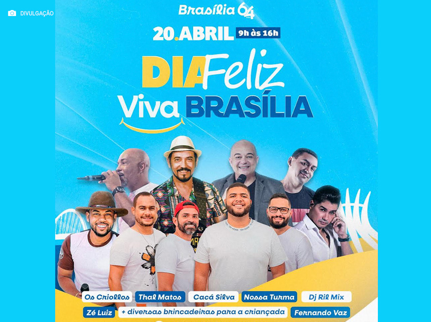 Paranoá recebe Festival Dia Feliz, em comemoração aos 64 anos de Brasília