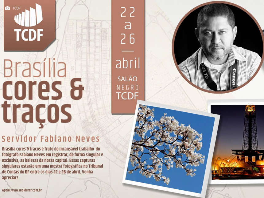 Brasília, Traços & Cores: TCDF promove mostra fotográfica inédita em homenagem aos 64 anos da capital federal