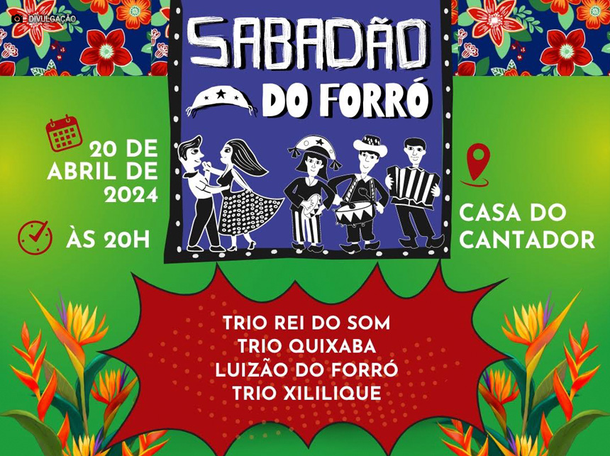 Casa do Cantador recebe Sabadão do Forró e celebra os 64 anos de Brasília com clássicos do Pé de Serra