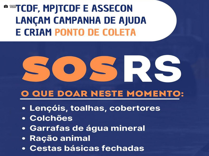 TCDF, MPjTCDF e Assecon promovem campanha de doações para o Rio Grande do Sul