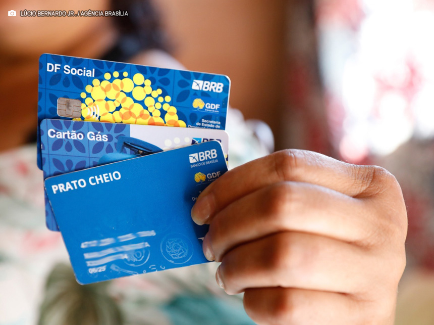 GDF libera R$ 40 milhões para pagamento do Cartão Prato Cheio, DF Social e Cartão Gás