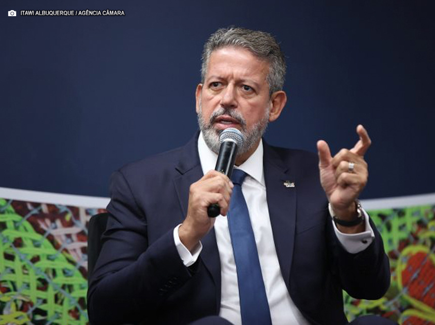 Mudanças na legislação do aborto e liberação de armas e drogas não passam na Câmara, diz Lira